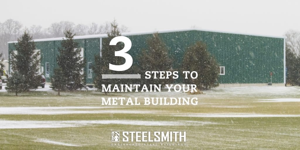 Maintain-MetalBuilding-SteelSmith